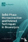 Kataoka, Hiroyuki - Solid-Phase Microextraction and Related Techniques in Bioanalysis