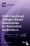 Gallo, Nunzia - Multi-Functional Collagen-Based Biomaterials for Biomedical Applications