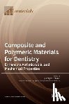 Chladek, Grzegorz - Composite and Polymeric Materials for Dentistry