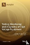 Zhang, Zhijin - Testing, Monitoring and Diagnostic of High Voltage Equipment