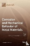 Liu, Ming - Corrosion and Mechanical Behavior of Metal Materials