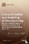 Su, Lihong - Characterisation and Modelling of Manufacturing