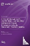 Rahman, Mahmudur - Artificial Intelligence (AI) and Machine Learning (ML) in Medical Imaging Informatics towards Diagnostic Decision Making