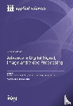 Falkowski-Gilski, Przemyslaw - Advance in Digital Signal, Image and Video Processing