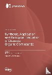 Ivanov, Iliyan - Synthesis, Application and Biological Evaluation of Chemical Organic Compounds