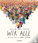 Faller, Heike, Vidali, Valerio - Wir alle