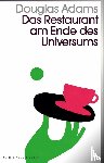 Adams, Douglas - Das Restaurant am Ende des Universums