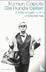 Capote, Truman - Die Hunde bellen