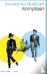 Roshani, Anuschka - Komplizen