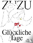 Zuzu - Glückliche Tage