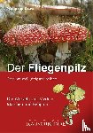 Bauer, Wolfgang - Der Fliegenpilz