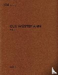  - Gus Wustemann
