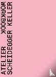  - Atelier Scheidegger Keller