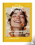 Sanitas Health Forecast - In dir steckt mehr, als du denkst - Die Gesundheit der Zukunft
