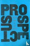 Kinmont, Ben - Ben Kinmont: Prospectus 1988-2010