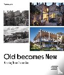 Lucas, Dorian - Old Becomes New