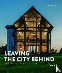 Baker, Lisa - Leaving the City Behind