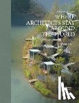 Kramer, Sibylle - Where Architects Stay Around the World