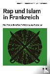Andrea Elisabeth, Suter-Bieinisowitsch - Rap und Islam in Frankreich