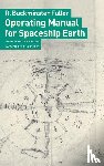 Fuller, R.Buckminster - Operating Manual for Spaceship Earth