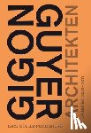 Mack, Gerhard, Ruegg, Arthur - Gigon/Guyer Architects