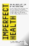  - Imperfect Health
