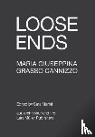Giuseppina G. Canniz, Maria - Loose Ends