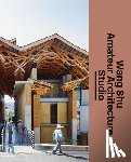  - Amateur Architecture Studio