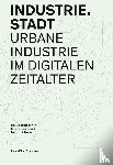  - Industrie.Stadt