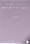  - Louis I. Kahn: The Last Notebook: Four Freedoms Memorial, Roosevelt Island, New York