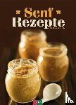 Rösch, Matthias - Senfrezepte