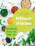 Bänziger, Erica - Hülsenfrüchte
