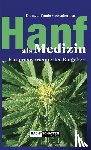 Grotenhermen, Franjo - Hanf als Medizin