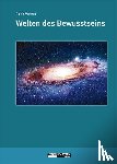 Metzner, Ralph - Welten des Bewusstseins - Welten der Wirklichkeit
