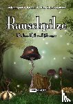  - Rauschpilze