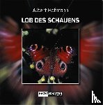 Hofmann, Albert - Lob des Schauens
