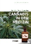 Fankhauser, Manfred, Eigenmann, Daniela - Cannabis in der Medizin