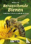 Kalis, Fabian - Berauschende Bienen