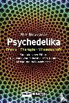 Strassman, Rick - Psychedelika: Praxis, Therapie, Wissenschaft