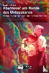 McKenna, Dennis - Abenteuer am Rande des Unfassbaren