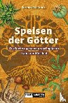 Mckenna, Terence - Speisen der Götter