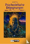 Wetzky, Ismael - Psychedelische Begegnungen