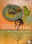 Fischer-Rizzi, Susanne - Medizin der Erde