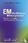 Zschocke, Anne Katharina - EM - Die Effektiven Mikroorganismen