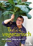 Fearnley-Whittingstall, Hugh - Täglich vegetarisch