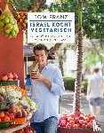 Franz, Tom - Israel kocht vegetarisch