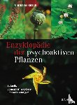 Rätsch, Christian - Enzyklopädie der psychoaktiven Pflanzen
