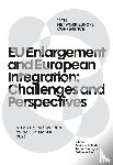 Kellerhals, Andreas - EU Enlargement and European Integration: Challenges and Perspectives