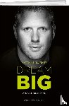 Glarner, Matthias, Knabenhans, Anja - Matthias Glarner: Dream Big