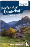 Staeger, Andreas - Perlen der Landschaft im Berner Oberland